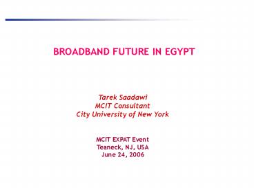 BROADBAND FUTURE IN EGYPT