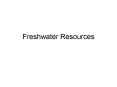 Freshwater Resources PowerPoint PPT Presentation