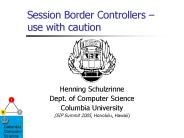 Session Border Controllers use with caution