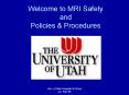 Welcome to MRI Safety and Policies PowerPoint PPT Presentation