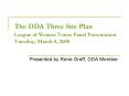 The DDA Three Site Plan League of Women Voters Panel Presentation Tuesday, March 8, 2005 PowerPoint PPT Presentation