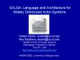 SALSA: Language and Architecture for Widely Distributed Actor Systems. PowerPoint PPT Presentation
