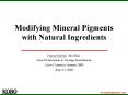 Modifying Mineral Pigments PowerPoint PPT Presentation