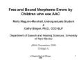 Free and Bound Morpheme Errors by Children who use AAC PowerPoint PPT Presentation