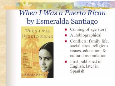 When I Was a Puerto Rican by Esmeralda Santiago