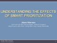 UNDERSTANDING THE EFFECTS OF SMART PRIORITIZATION Adam Wierman Joint work with Mor Harchol-Balter, Takayuki Osogami, Misja Nuyens, Bert Zwart, Chang Woo Yang, Sanjay Shakkottai PowerPoint PPT Presentation