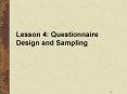 Lesson 4 Questionnaire Design PowerPoint PPT Presentation