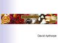 David Apthorpe PowerPoint PPT Presentation