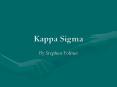 Kappa Sigma PowerPoint PPT Presentation