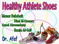 Healthy Athlete Shoes PowerPoint PPT Presentation