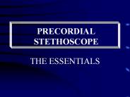 PRECORDIAL STETHOSCOPE