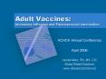 Adult Vaccines: Increasing Influenza and Pneumococcal vaccination PowerPoint PPT Presentation
