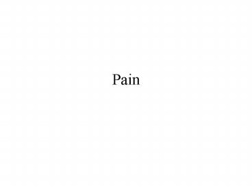 Pain