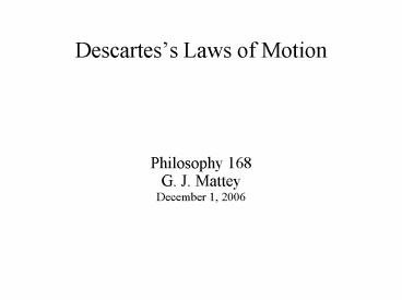 Descartess Laws of Motion
