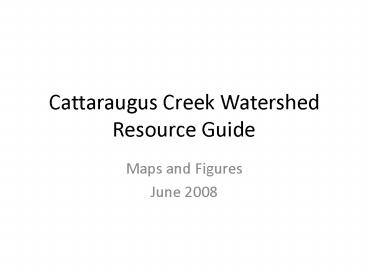 Cattaraugus Creek Watershed Resource Guide