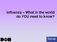 Influenza  PowerPoint PPT Presentation