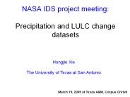 NASA IDS project meeting: Precipitation and LULC change datasets