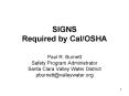 SIGNS Required by CalOSHA PowerPoint PPT Presentation