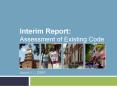 Interim Report: Assessment of Existing Code PowerPoint PPT Presentation