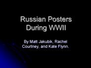 Russian Posters During WWII