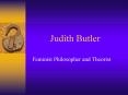 Judith Butler PowerPoint PPT Presentation