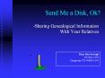 Send Me a Disk, Ok? PowerPoint PPT Presentation