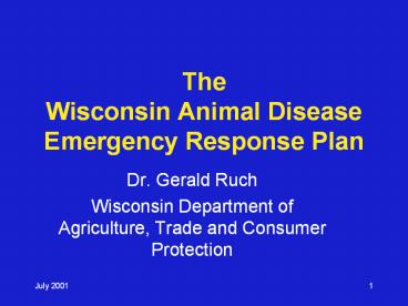 The Wisconsin Animal Disease Emergency Response Plan
