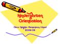 Kindergarten Orientation PowerPoint PPT Presentation