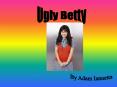 Ugly Betty PowerPoint PPT Presentation