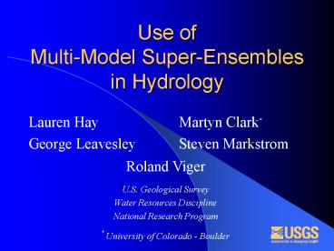 Use of Multi-Model Super-Ensembles in Hydrology