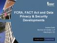 FCRA, FACT Act and Data Privacy PowerPoint PPT Presentation