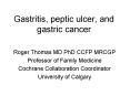 Gastritis, peptic ulcer, and gastric cancer PowerPoint PPT Presentation