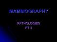 MAMMOGRAPHY PowerPoint PPT Presentation