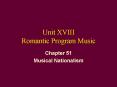 Unit XVIII Romantic Program Music PowerPoint PPT Presentation