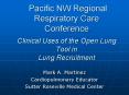 Pacific NW Regional Respiratory Care Conference  Clinical Uses of the Open Lung Tool in Lung Recruitment PowerPoint PPT Presentation