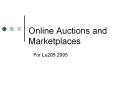 Online Auctions and Marketplaces PowerPoint PPT Presentation