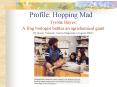 Profile: Hopping Mad PowerPoint PPT Presentation
