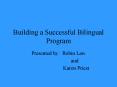 Building a Successful Bilingual Program PowerPoint PPT Presentation