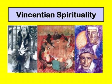 Vincentian Spirituality