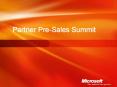 Partner PreSales Summit PowerPoint PPT Presentation