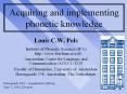 Acquiring and implementing phonetic knowledge PowerPoint PPT Presentation
