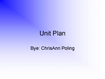 Unit Plan