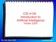 CSI%204106%20Introduction%20to%20Artificial%20Intelligence%20Winter%202005