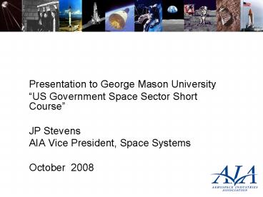 Presentation to George Mason University