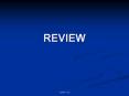 REVIEW PowerPoint PPT Presentation