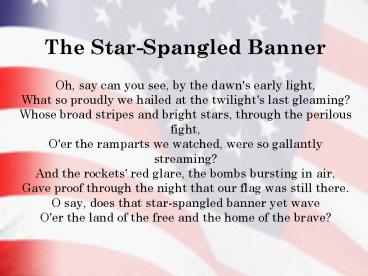 The StarSpangled Banner
