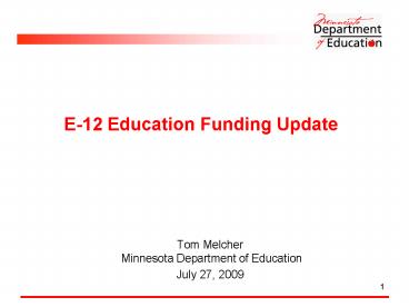 E12 Education Funding Update