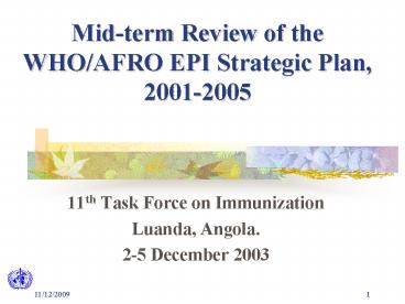 Midterm Review of the WHOAFRO EPI Strategic Plan, 20012005