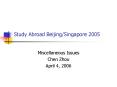 Study Abroad BeijingSingapore 2005 PowerPoint PPT Presentation