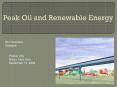 Peak Oil and Renewable Energy PowerPoint PPT Presentation